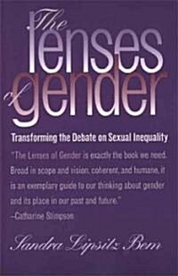 The Lenses of Gender: Transforming the Debate on Sexual Inequality (Paperback)
