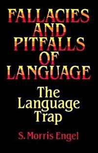 Fallacies and Pitfalls of Language (Paperback, Revised)