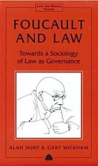 Foucault and Law : Towards a Sociology of Law as Governance (Paperback)