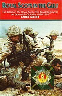 Royal Scots in the Gulf (Hardcover)