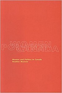 Women in Politics in Canada: An Introductory Text (Paperback)