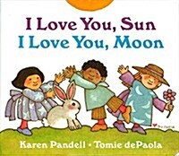 [중고] I Love You, Sun, I Love You, Moon (Board Books)