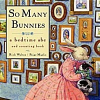 So Many Bunnies: A Bedtime ABC and Counting Book (Hardcover)