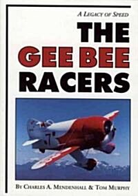 Gee Bee Racers (Paperback)