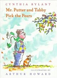 Mr. Putter & Tabby Pick the Pears (School & Library, 1st)