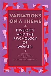 Variations on a Theme: Diversity and the Psychology of Women (Paperback)