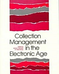 Collection Management in the Electronic Age (Paperback)