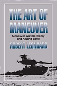 The Art of Maneuver (Paperback, Reprint)