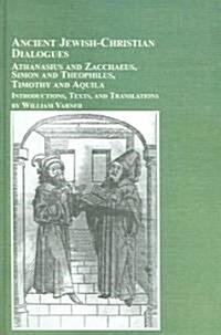 Ancient Jewish-christian Dialogues (Hardcover)