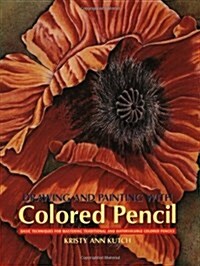 Drawing And Painting With Colored Pencil (Paperback)