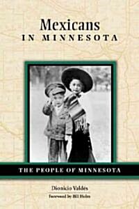 Mexicans in Minnesota (Paperback)