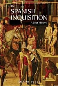 The Spanish Inquisition (Hardcover)