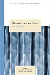 Heidegger and Plato: Toward Dialogue (Paperback)