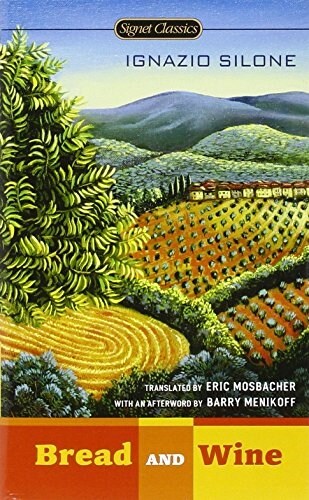Bread And Wine (Mass Market Paperback, Reissue)