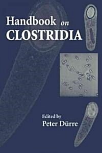 Handbook on Clostridia (Hardcover)