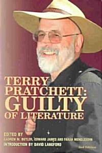 Terry Pratchett: Guilty of Literature (Paperback, 2nd)