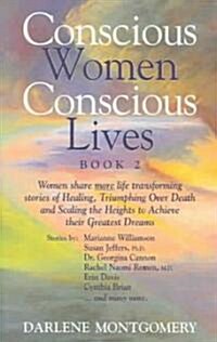Conscious Women, Conscious Lives 2 (Paperback)