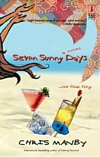 Seven Sunny Days (Paperback)