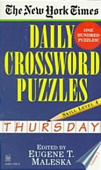 The New York Times Daily Crossword Puzzles: Thursday, Volume 1: Skill Level 4 (Mass Market Paperback)