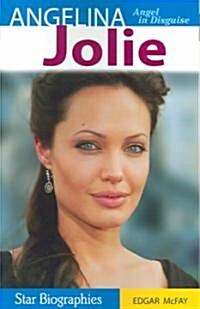 Angelina Jolie: Angel in Disguise (Paperback)