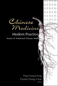Chinese Medicine - Modern Practice (Hardcover)