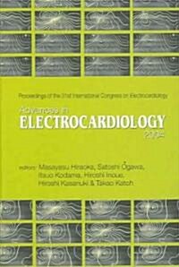 Advances in Electrocardiology 2004 - Proceedings of the 31th International Congress on Electrocardiology (Hardcover, 2004)