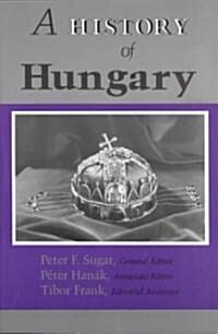 A History of Hungary (Paperback, Reprint)