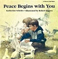 Peace Begins With You (Paperback, Reissue)