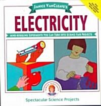 Janice VanCleaves Electricity: Mind-Boggling Experiments You Can Turn Into Science Fair Projects (Paperback)