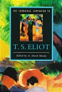 The Cambridge Companion to T. S. Eliot (Paperback)