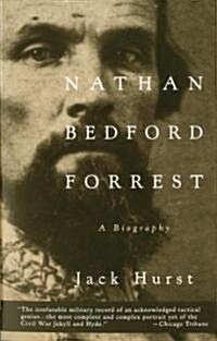 Nathan Bedford Forrest: A Biography (Paperback)