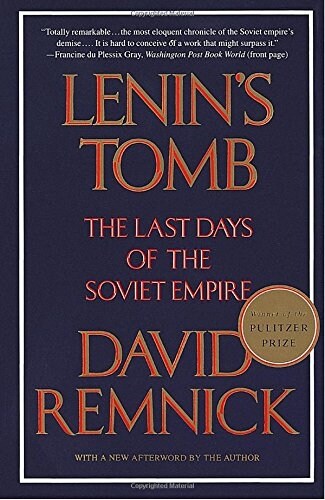 Lenins Tomb: The Last Days of the Soviet Empire (Pulitzer Prize Winner) (Paperback)
