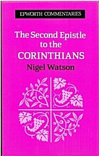 The Second Epistle to the Corinthians (Paperback)