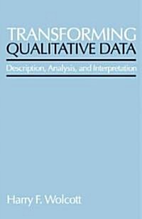 [중고] Transforming Qualitative Data: Description, Analysis, and Interpretation (Paperback)