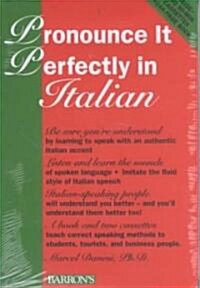 Pronounce It Perfectly in Italian (Cassette)