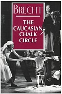 The Caucasian Chalk Circle (Paperback)