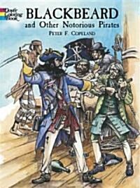 Blackbeard and Other Notorious Pirates Coloring Book (Paperback)