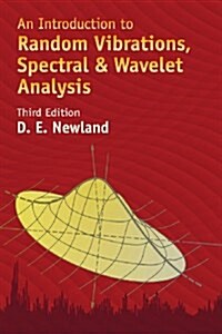 An Introduction to Random Vibrations, Spectral & Wavelet Analysis: Third Edition (Paperback, 3)
