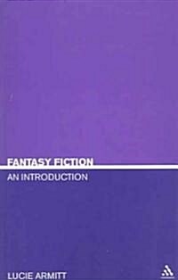 Fantasy Fiction : An Introduction (Paperback)