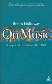 On Music: Essays and Diversions (Paperback)