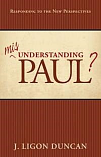 Misunderstanding Paul (Paperback)