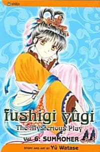 Fushigi Yugi, Volume 6: Summoner (Paperback, 2)