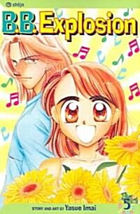 B.B. Explosion: Volume 5 (Paperback)