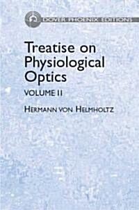 Treatise On Physiological Optics (Hardcover)