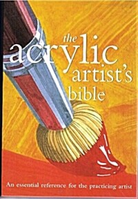 Acrylic Artists Bible (Spiral)