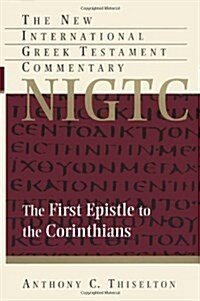 The First Epistle to the Corinthians (Hardcover)