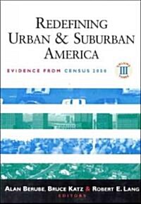 Redefining Urban and Suburban America: Evidence from Census 2000 (Paperback)