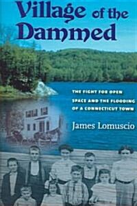 Village Of The Dammed (Hardcover)