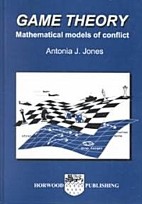 Game Theory : Mathematical Models of Conflict (Paperback, New ed)
