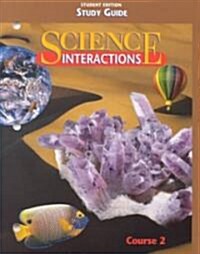 Science Interactions 2:1998 -Study Guide -Student Edition (Paperback)